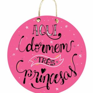 Placa Decorativa Quadro Mdf – Aqui Dormem Três Princesas – 2D