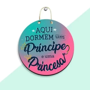 Placa Decorativa Mdf – Aqui Dorme Um Príncipe E Uma Princesa – Degradê