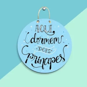 Placa Decorativa Mdf – Aqui Dormem Dois Príncipes – 20×20