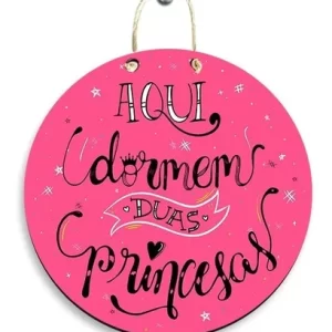Placa Decorativa – Aqui Dormem Duas Princesas