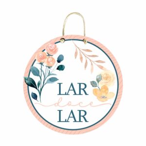Placa Decorativa – Lar Doce Lar Floral – 04