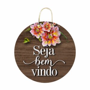 Placa Decorativa – Seja Bem Vindo – Para casa, porta apartamento, chácara – 2D – Opção 01