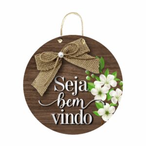 Placa Decorativa – Seja Bem Vindo – Para casa, porta apartamento, chácara – 2D