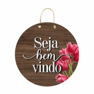 Placa Decorativa – Seja Bem Vindo – Para casa, porta apartamento, chácara – 2D – Opção 05