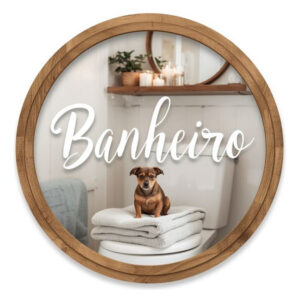 Placa Decorativa Mdf Redonda Banheiro Divertido Dog Cachorro – 2D – Dog-10