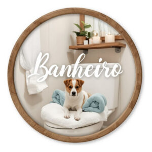 Placa Decorativa Mdf Redonda Banheiro Divertido Dog Cachorro – 2D – Dog-06