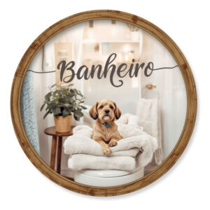 Placa Decorativa Mdf Redonda Banheiro Divertido Dog Cachorro – 2D – Dog-11